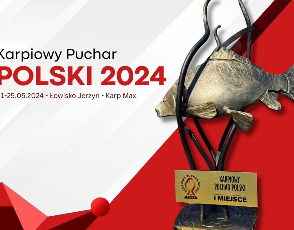Karpiowy Puchar Polski 2024