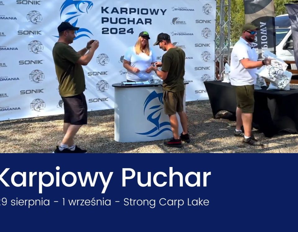 Karpiowy Puchar Strong Carp Lake