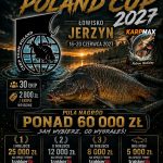 Plakat Carp Team Poland Cup 2027 na Łowisku Jerzyn, 16–20 czerwca 2027. Zawody karpiowe dla 30 ekip, pula nagród ponad 60 000 zł, nagrody za trzy pierwsze miejsca i Big Fish. Patronat Karp Max, partner nagród Trakker.